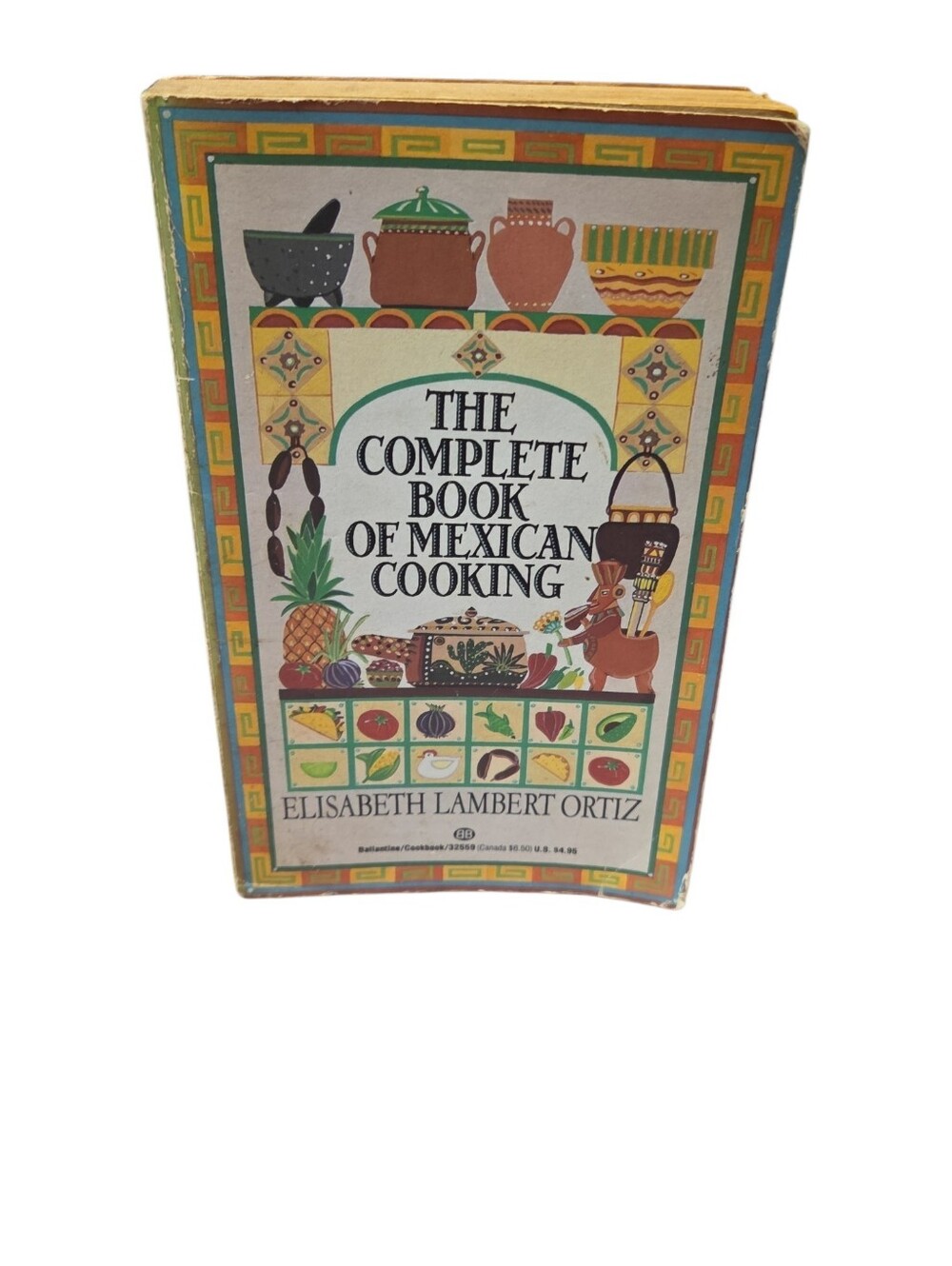 The Complete Book Of‎ Mexican Cooking Elisabeth Ortiz 1985 Cookbook